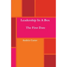 Leadership in a Box - The First Date