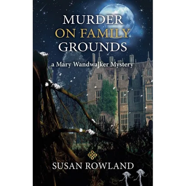 Murder On Family Grounds: A Mary Wandwalker Mystery