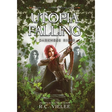 Utopia Falling: A Darkness Rises