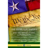 The Federalist Papers, and the United States Constitution: The Eighty-Five Federalist Articles and Essays, Complete