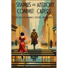 Shamus and Anthony Commit Capers: Ten Tales of Criminals, Crooks, and Culprits