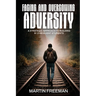 Facing and Overcoming Adversity: A Strategic Approach to Building K-12 Resilient Students