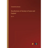 Recollections of Society in France and England: Vol. II