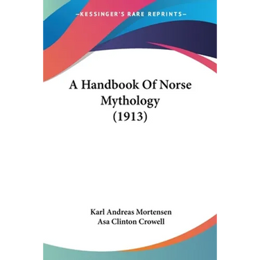 A Handbook Of Norse Mythology (1913)