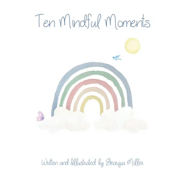 Ten Mindful Moments