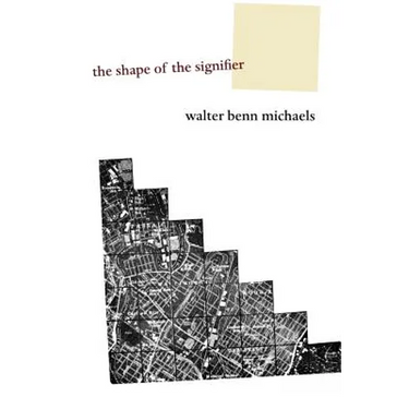 The Shape of the Signifier: 1967 to the End of History