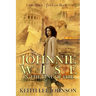 Little Black Girl Lost: Book 7 Johnnie Wise In The Line Of Fire