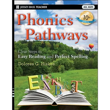 Phonics Pathways: Clear Steps to Easy Reading and Perfect Spelling