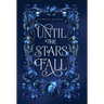 Until the Stars Fall