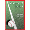 A Game of Inches