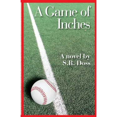 A Game of Inches