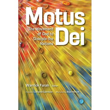 Motus Dei: The Movement of God to Disciple the Nations