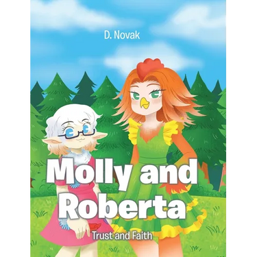 Molly and Roberta: Trust and Faith