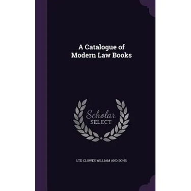 A Catalogue of Modern Law Books