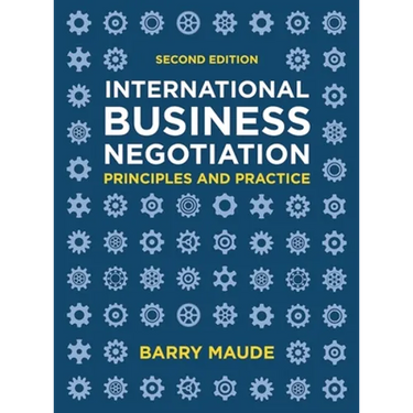 International Business Negotiation: Principles and Practice
