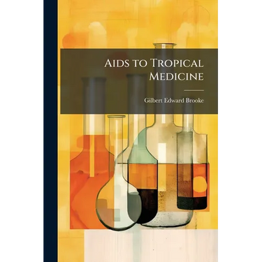 Aids to Tropical Medicine