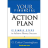 Your Financial Action Plan: 12 Simple Steps to Achieve Money Success
