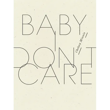 Baby, I Don't Care
