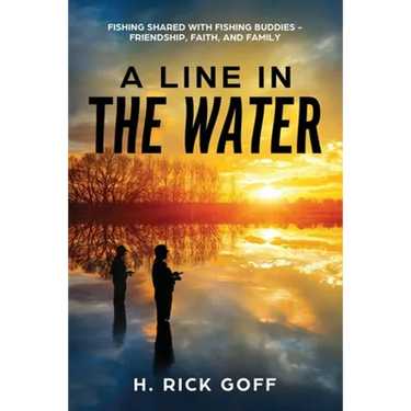 A Line in the Water by H. Rick Goff