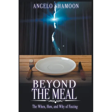Beyond The Meal: The When, How, and Why of Fasting