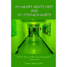 My Heart Beats Fast and My Stomach Hurts: A True Story of Parental Involvement in Education
