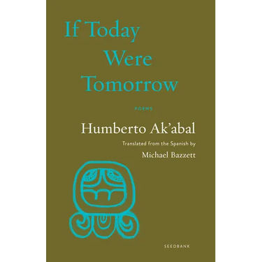 If Today Were Tomorrow: Poems