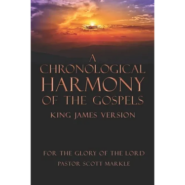 A Chronological Harmony of the Gospels