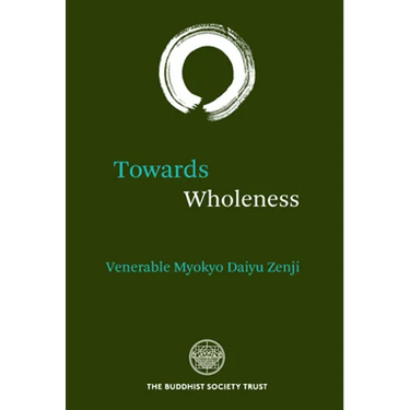 Towards Wholeness: Translations and Commentaries