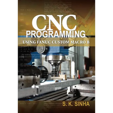 CNC Programming using Fanuc Custom Macro B