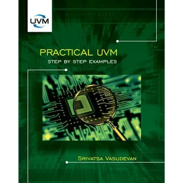 Practical UVM: Step by Step Examples