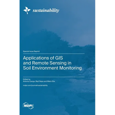 Applications of GIS and Remote Sensing in Soil Environment Monitoring