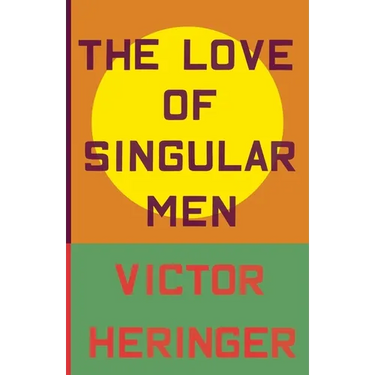 The Love of Singular Men