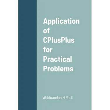 Application of CPlusPlus for Practical Problems