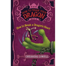 How to Train Your Dragon: How to Break a Dragon's Heart