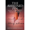 The Awakened Pen: Poetic Expressions from the Heart