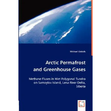 Arctic Permafrost and Greenhouse Gases