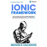 Developing a Mobile Application UI with Ionic and React: How to Build Your First Mobile Application with Common Web Technologies