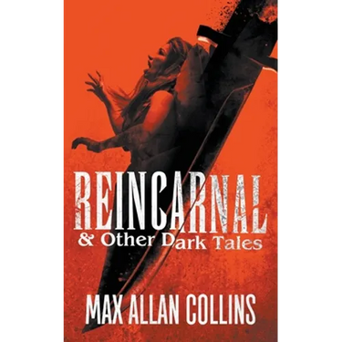 Reincarnal and Other Dark Tales