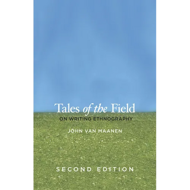 Tales of the Field: On Writing Ethnography