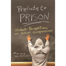 Prelude to Prison: Student Perspectives on School Suspension