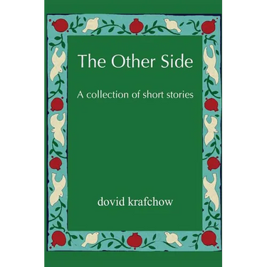 The Other Side: A collection of short stories