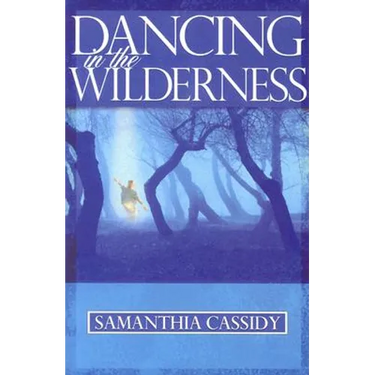 Dancing in the Wilderness