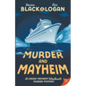 Murder and Mayheim