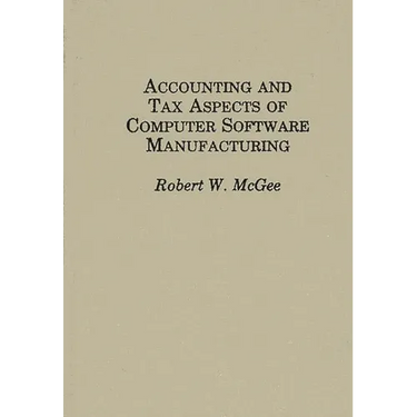 Accounting and Tax Aspects of Computer Software Manufacturing