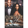 Captivated by Him: The Billionaire and the Bully