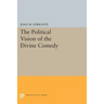 The Political Vision of the Divine Comedy