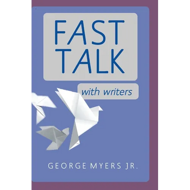 Fast Talk With Writers