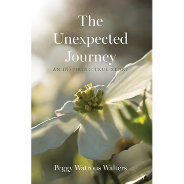 The Unexpected Journey: An Inspiring True Story