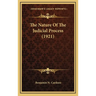 The Nature Of The Judicial Process (1921)