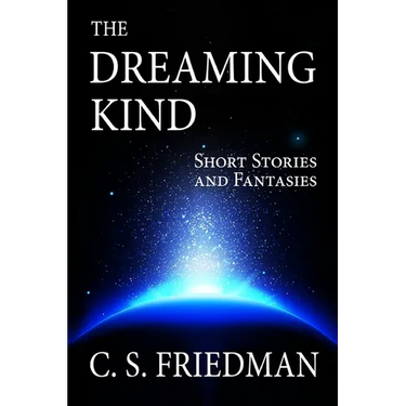 The Dreaming Kind: Short Stories and Fantasies